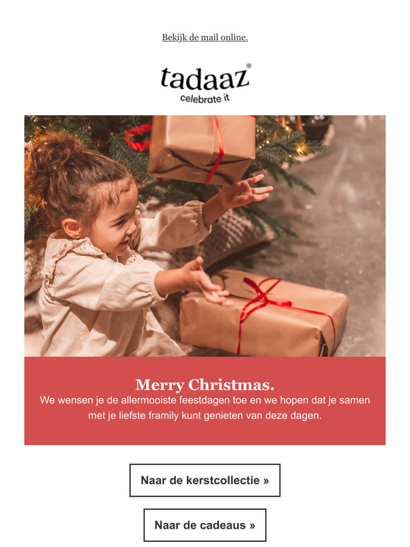 Een fijne kerst van Tadaaz. Celebrate it. 🎅