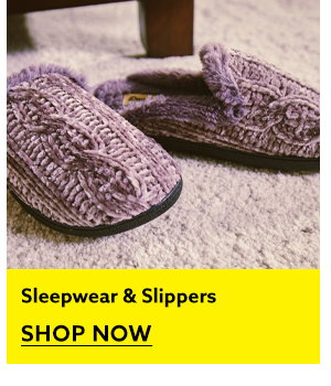 Sleepwear & Slippers