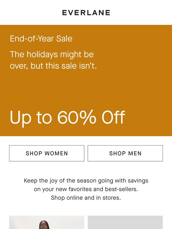 Up to 60% Off: The End-of-Year Sale Continues…