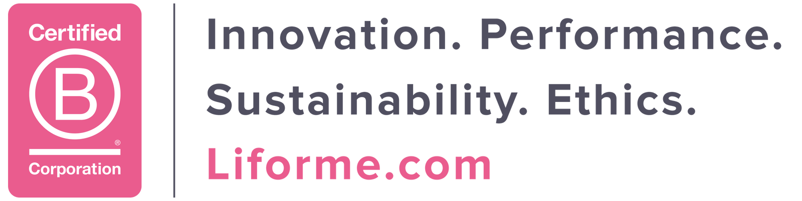 Better things in a better way. liforme.com