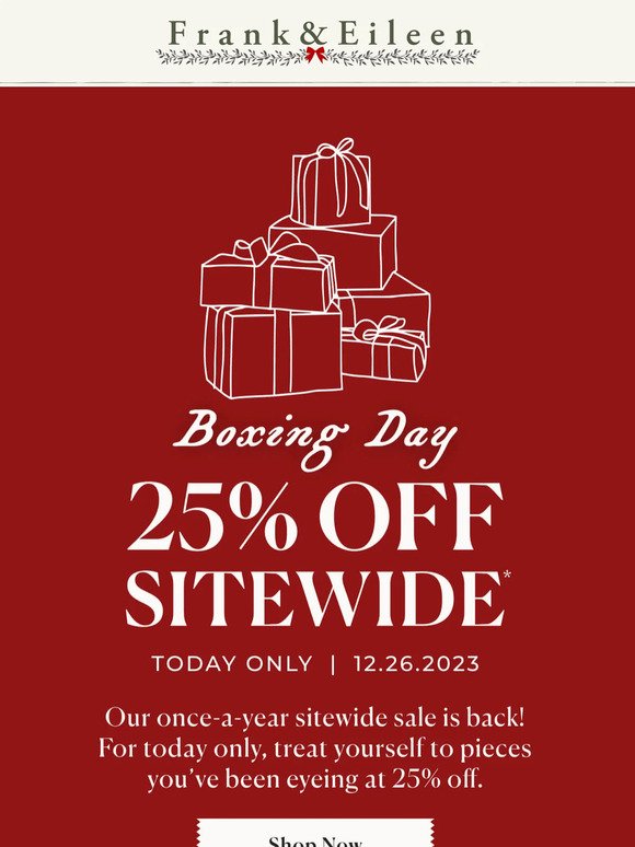 25% OFF SITEWIDE TODAY!