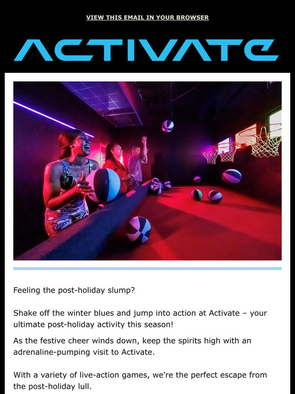 Beat the Post-Holiday Blues with Activate!