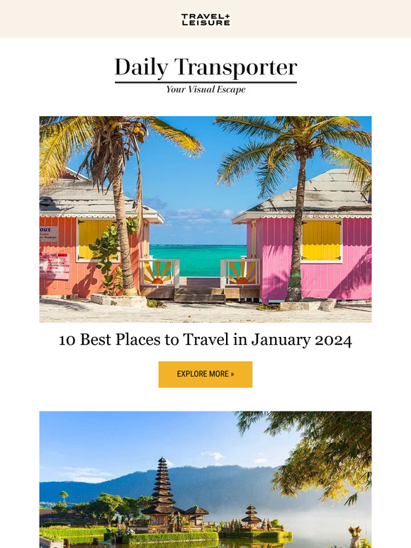 Travel + Leisure Club 10 Best Places to Travel in January 2024 Milled