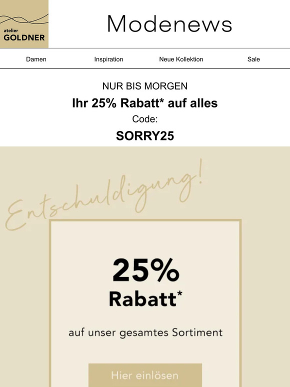 Wir entschuldigen uns.. Ihr 25% Rabatt auf Alles