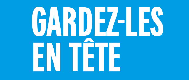 Gardez-les en tête !