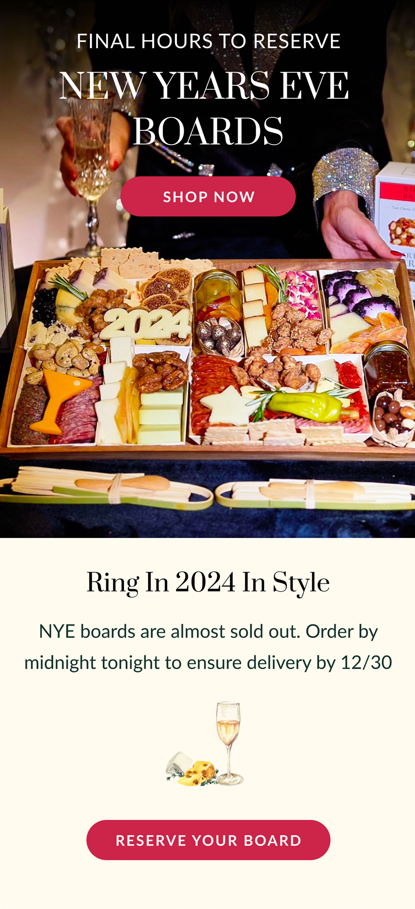Final hours to reserve. NYE boards!