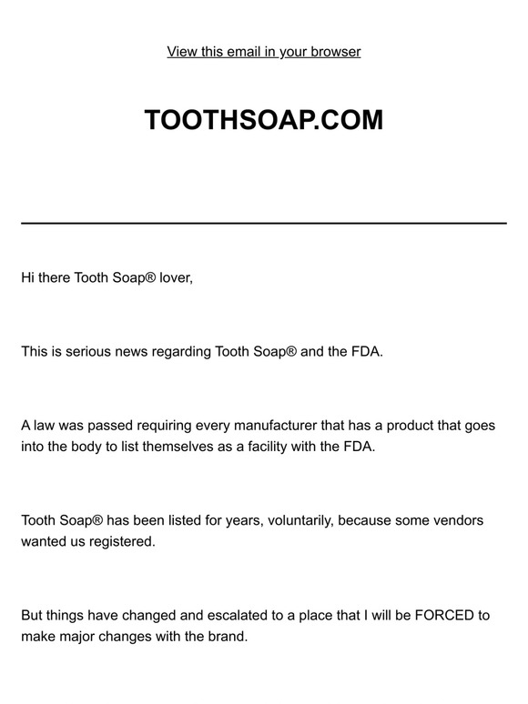 RE: FDA and Tooth Soap®