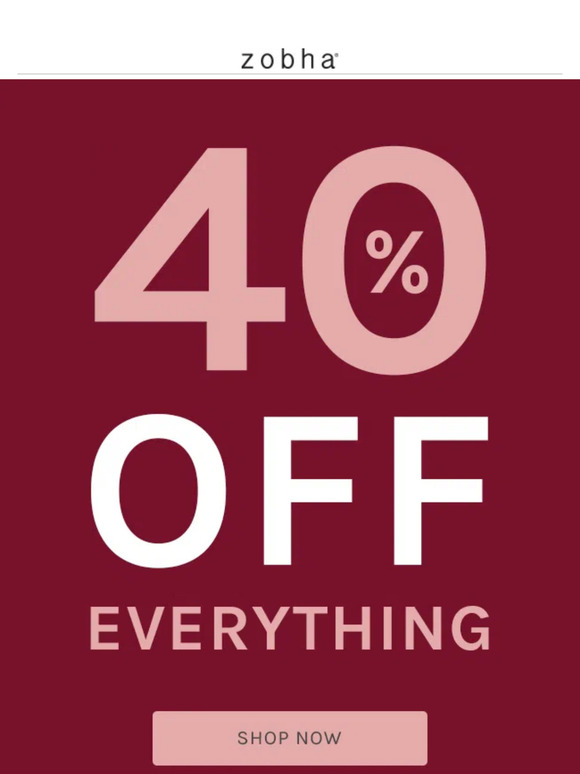 Finish off 2023 with 40% off EVERYTHING!