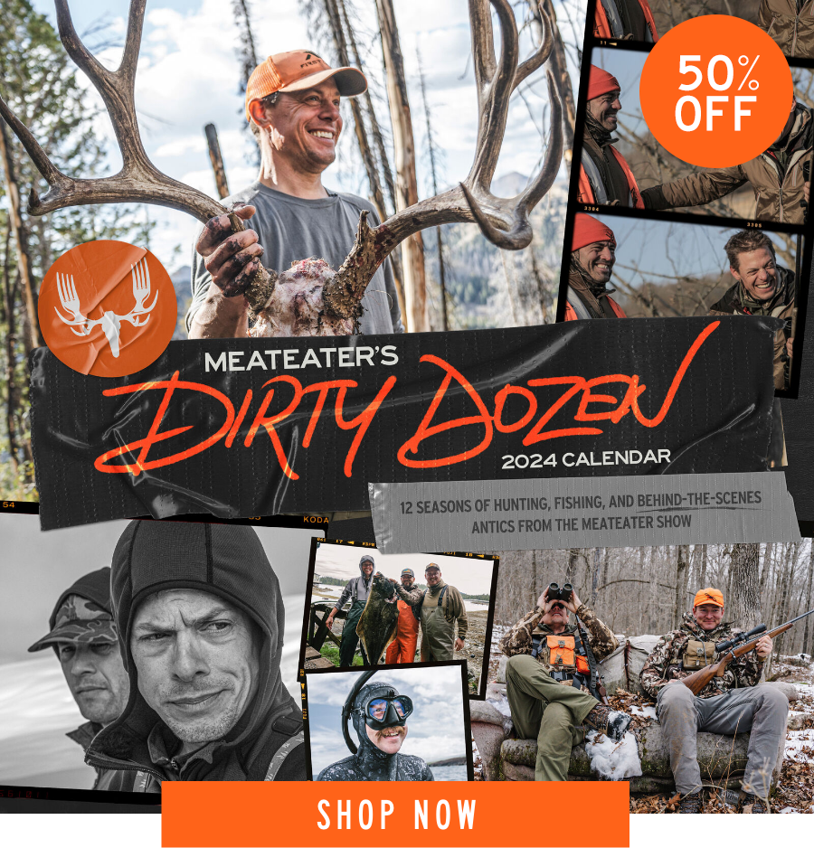 MeatEater: 50% Off Dirty Dozen 2024 Calendar! | Milled