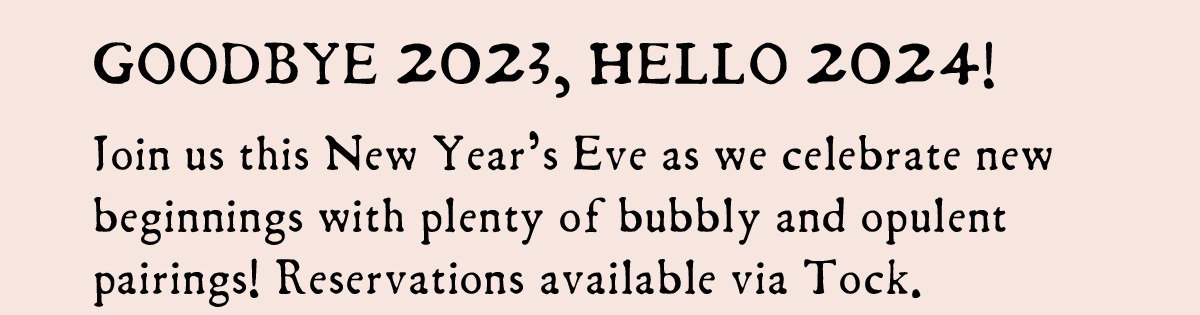 Reserve New Year's Eve Tastings