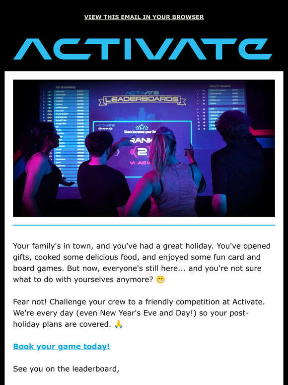 Family still hanging around? Bring them to Activate!