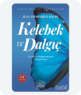 Kelebek ve Dalgıç  - Jean Dominique-Bauby