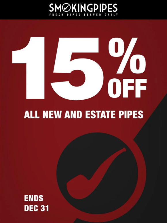 15 Off All New And Estate Pipes Milled