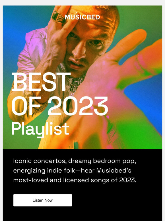 🎧 Now Playing: Musicbed's Best of 2023 playlist