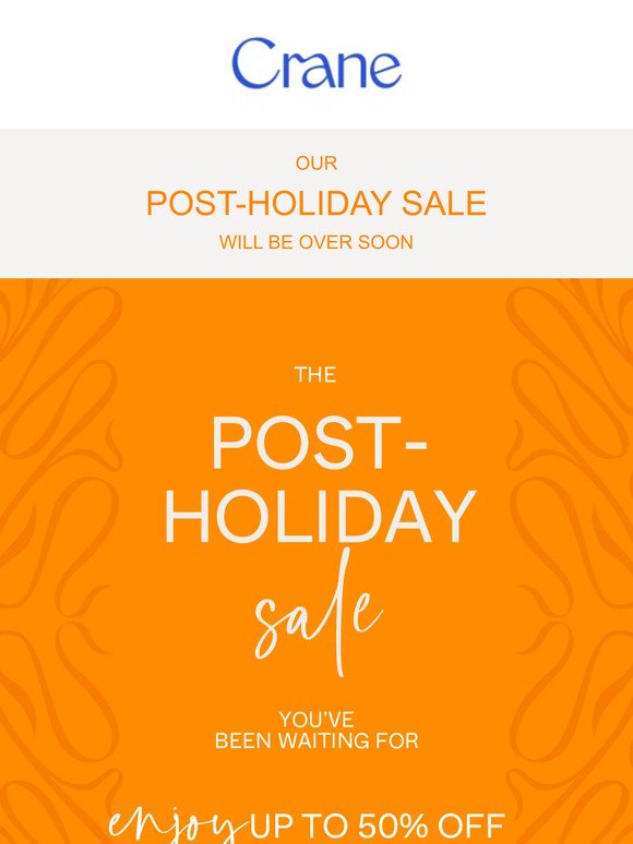 Our Post-Holiday Sale is Almost Over