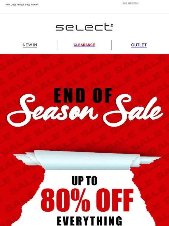 🔥 End Of Season Sale: Up To 80% Off Everything! 😍