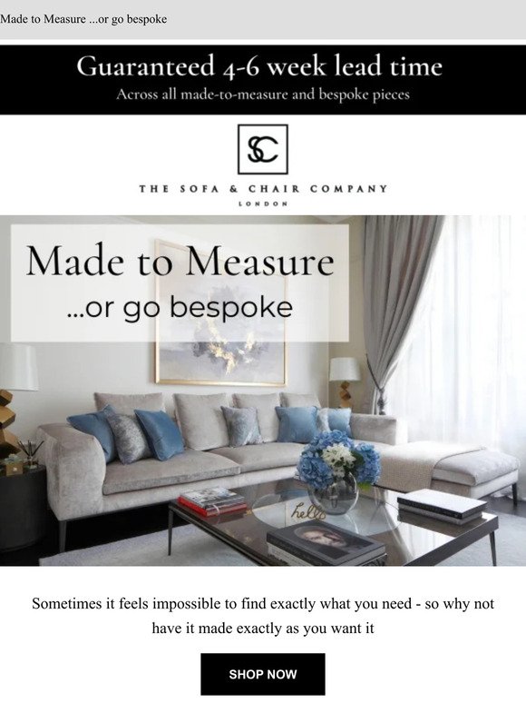 Made to Measure ...or go bespoke