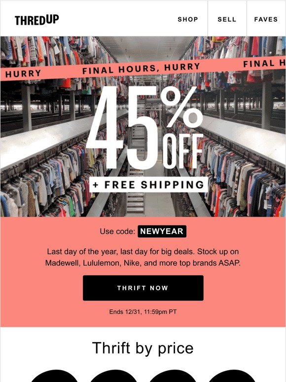 Final hours: thrift 45% off + free shipping