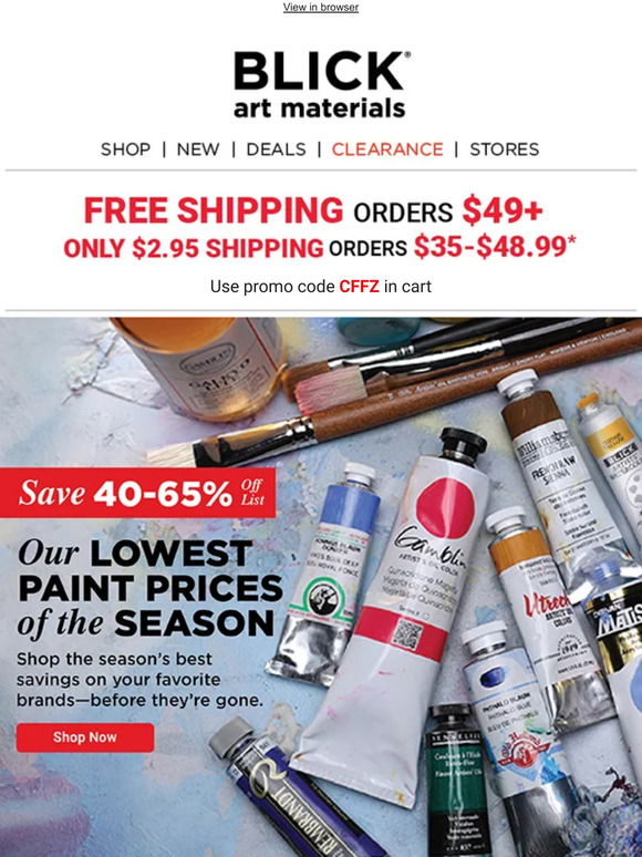 Starts NOW: Our LOWEST PAINT PRICES OF THE SEASON 🎉 - Blick Art