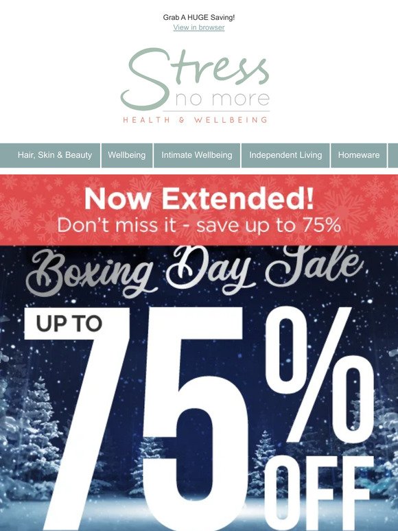 Sale Extended! Up To 75% Off In Our Boxing Day Sale!