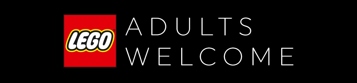 LEGO Adults Welcome