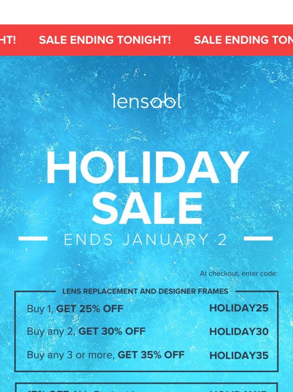 Our Holiday Sale Ends TONIGHT!