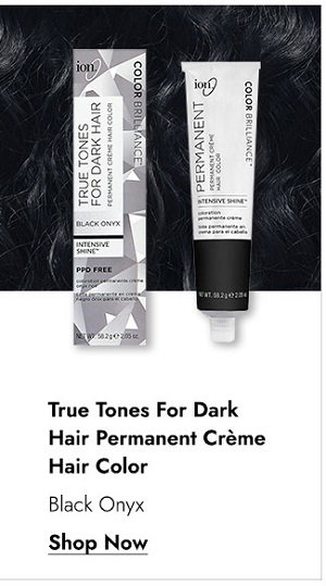 TRUE TONES FOR DARK HAIR PERMANENT CREME HAIR COLOR BLACK ONYX - SHOP NOW