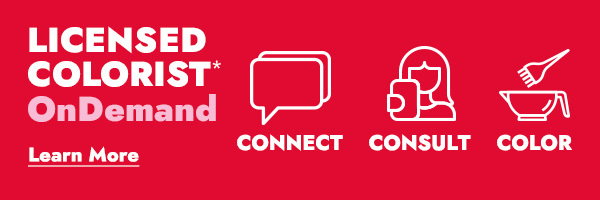 LICENSED COLORIST ONDEMAND CONNECT. CONSULT. COLOR - LEARN MORE