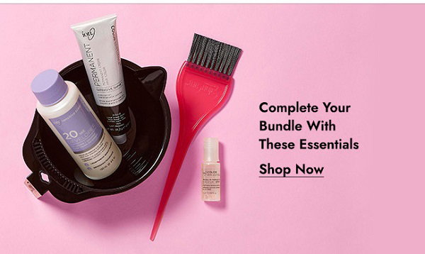 COMPLETE YOUR BUNDLE WITH THESE ESSENTIALS - SHOP NOW