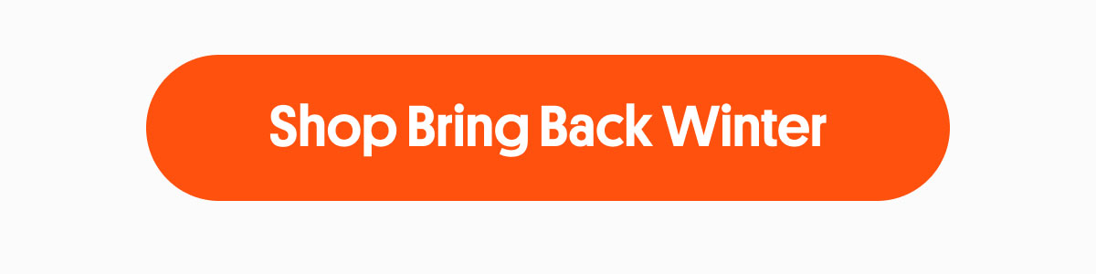 Shop Bring Back Winter