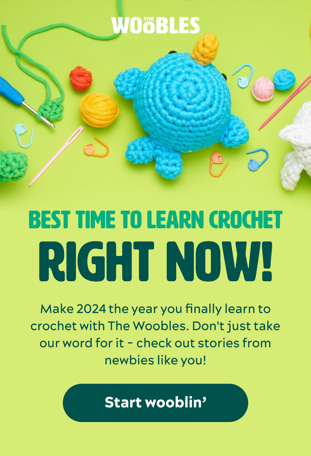 Best Time to Learn Crochet RIGHT NOW! Make 2024 the year you finally learn to crochet with The Woobles. Don't just take our wor