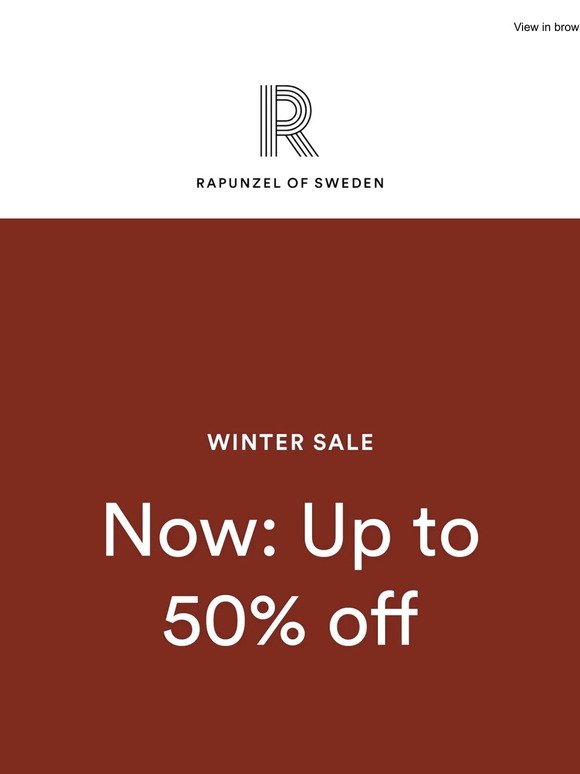 Winter Sale: NOW up to 50% off!