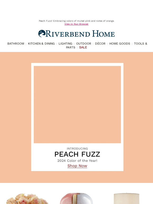 Riverbend Home: Introducing 2024 Color Of The Year….. 