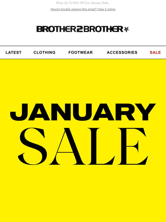 JANUARY SALE | UP TO 60% OFF