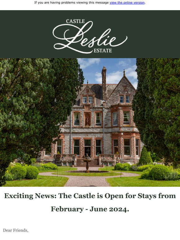 *Exciting News*: The Castle is Open for Stays from February - June 2024.