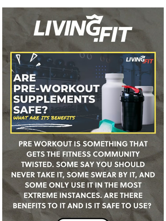 LIVING.FIT Is PreWorkout Safe and Should You Take It? Milled