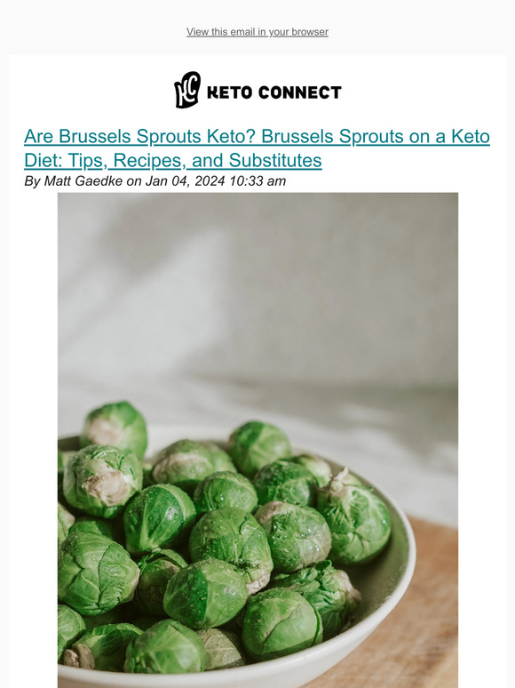 Are Brussels Sprouts Keto? Brussels Sprouts on a Keto Diet: Tips, Recipes, and Substitutes