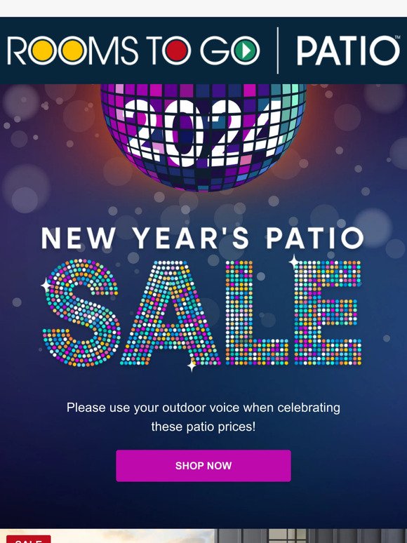 Patio Season starts early @ the New Year's Sale!