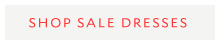 SHOP SALE DRESSES