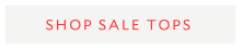 SHOP SALE TOPS