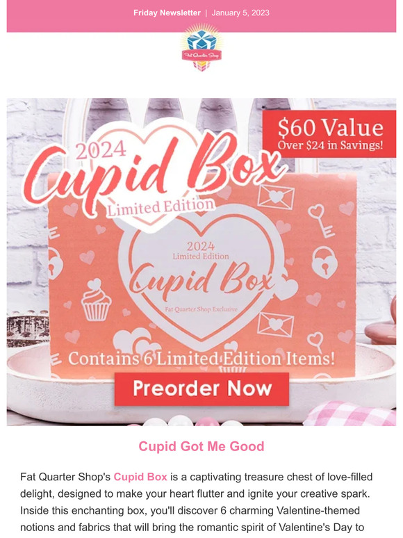 Fat Quarter Shop Fall in love with the 2024 Cupid Box Milled