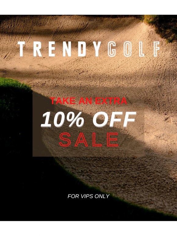 Take an extra 10% off sale