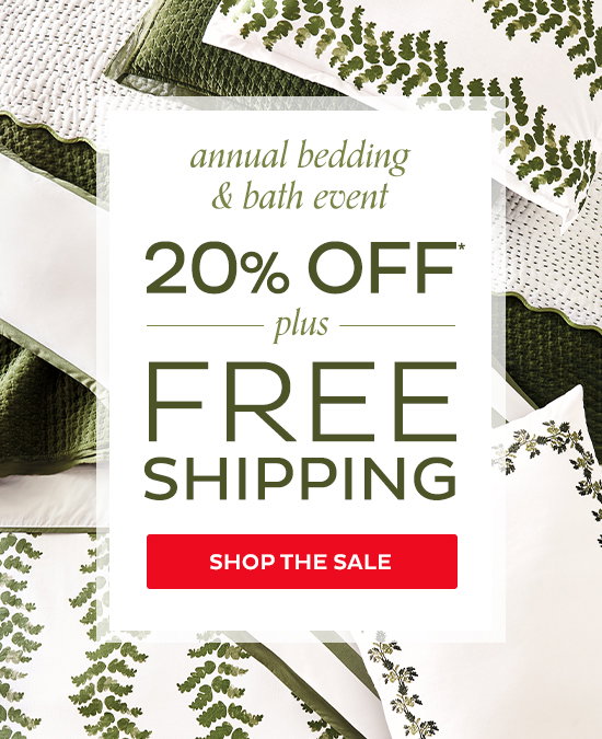 Annual Bedding & Bath Event: 20% Off + Free Shipping