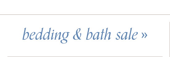 Bedding & Bath Sale