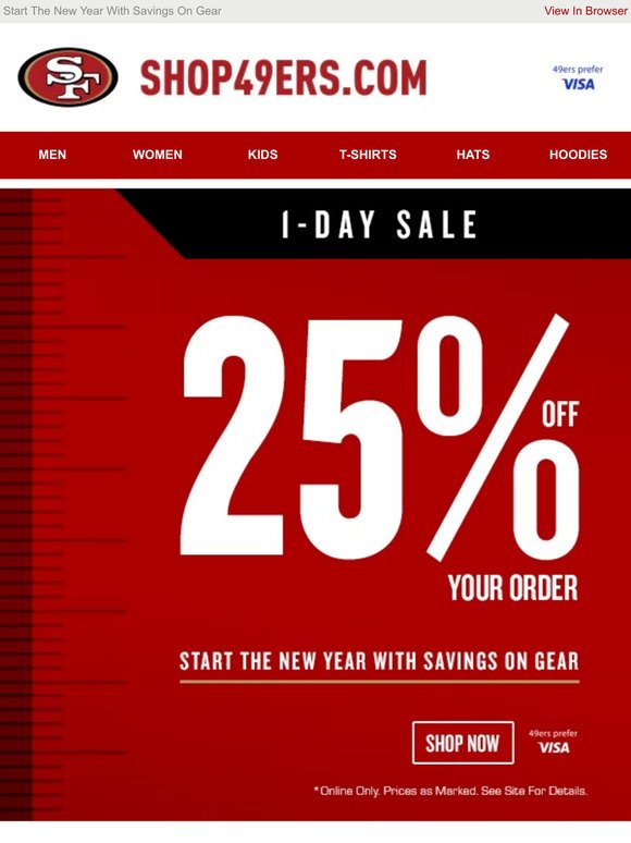 1-Day Sale >> 25% Off 49ers Gear