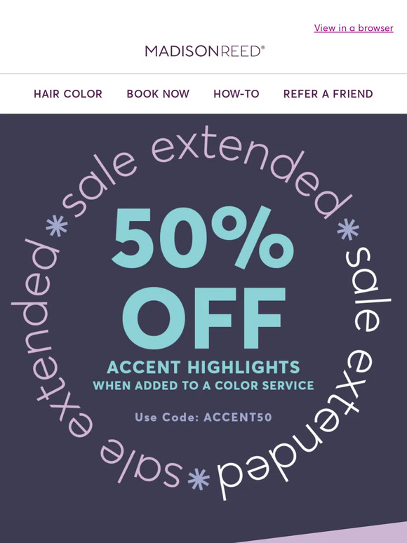 Madison Reed Email Newsletters Shop Sales, Discounts, and Coupon Codes