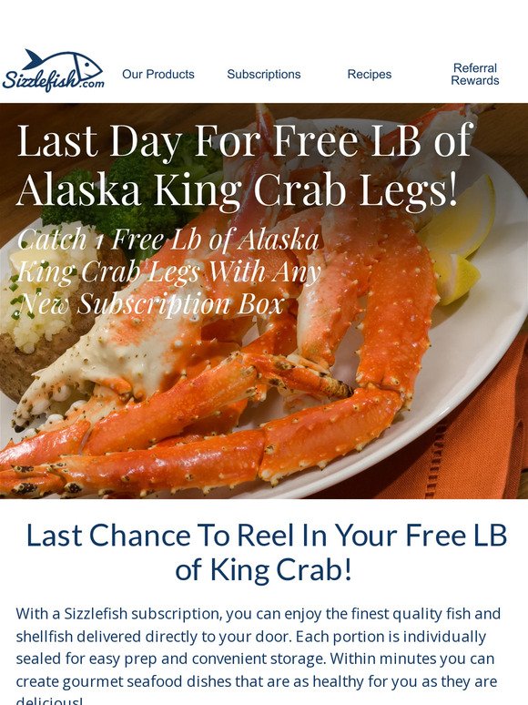 Last Chance to Catch a FREE Lb of Alaska King Crab!