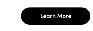 LEARN MORE 