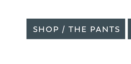 Shop the Pants