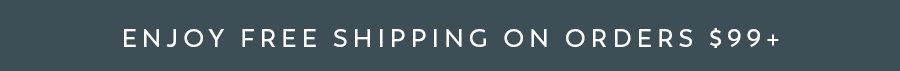 Enjoy free shipping over $99+
